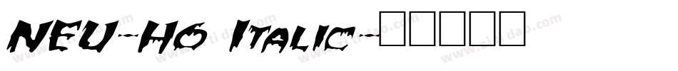 NEU-H6 Italic字体转换